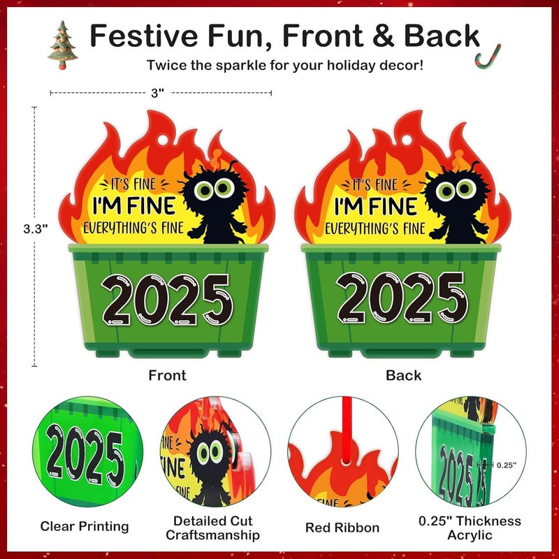 PETCEE Green Dumpster Fire Christmas Ornament - Funny Ornaments Hanging Decorations Acrylic Novelty Hilarious Ornaments 2025 Keepsake Gifts for Family Friends Coworker - Image 3